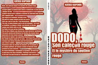 DODO SON CALEON ROUGE ET LE MYSTRE DE SON SOUTIEN ROUGE PAR KATASI KAPENDE 